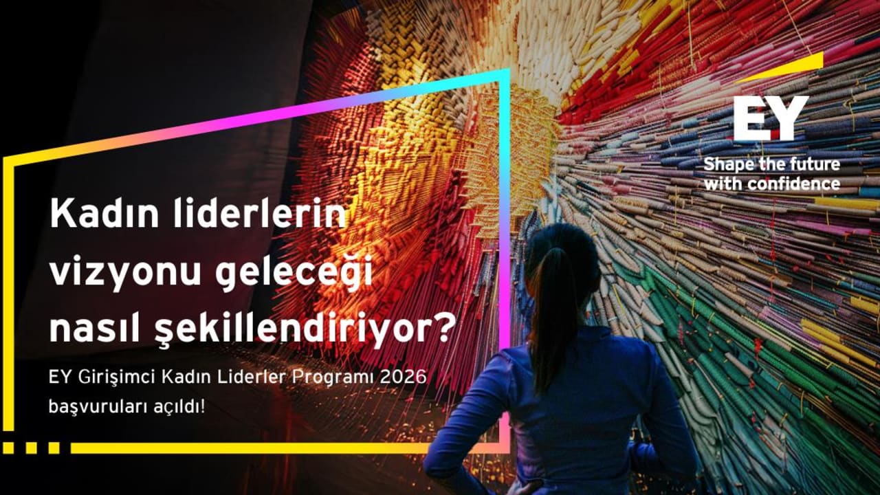 EY Girişimci Kadın Liderler Programı 2026 Başvuruları Açıldı